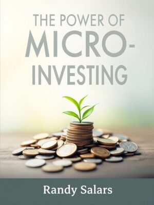 The Power of Micro-Investing