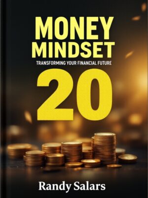 Money Mindset 20: Transforming Your Financial Future