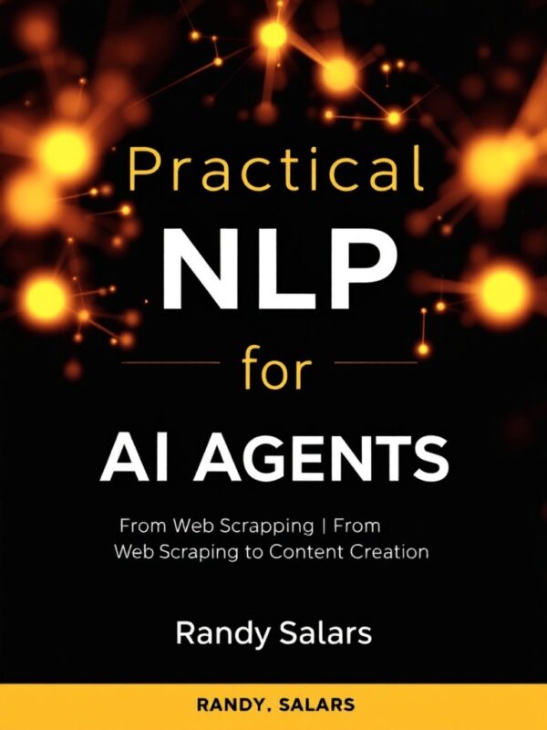 Practical NLP for AI Agents: From Web Scraping to Content Creation