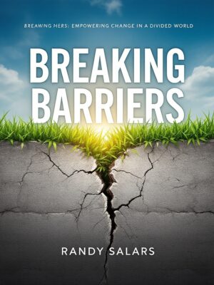 Breaking Barriers: Empowering Change in a Divided World